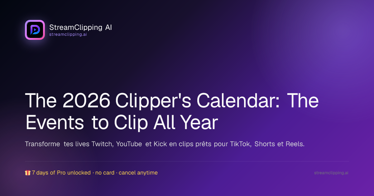 2026 clipper's calendar with the big gaming and esport events to clip, surrounded by vertical 9:16 clips ready to post.